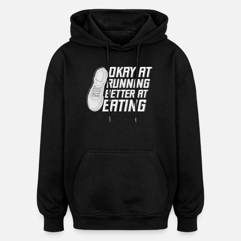 Marathon Runner Okay At Running Gift - Oversized Unisex Hoodie - Schwarz