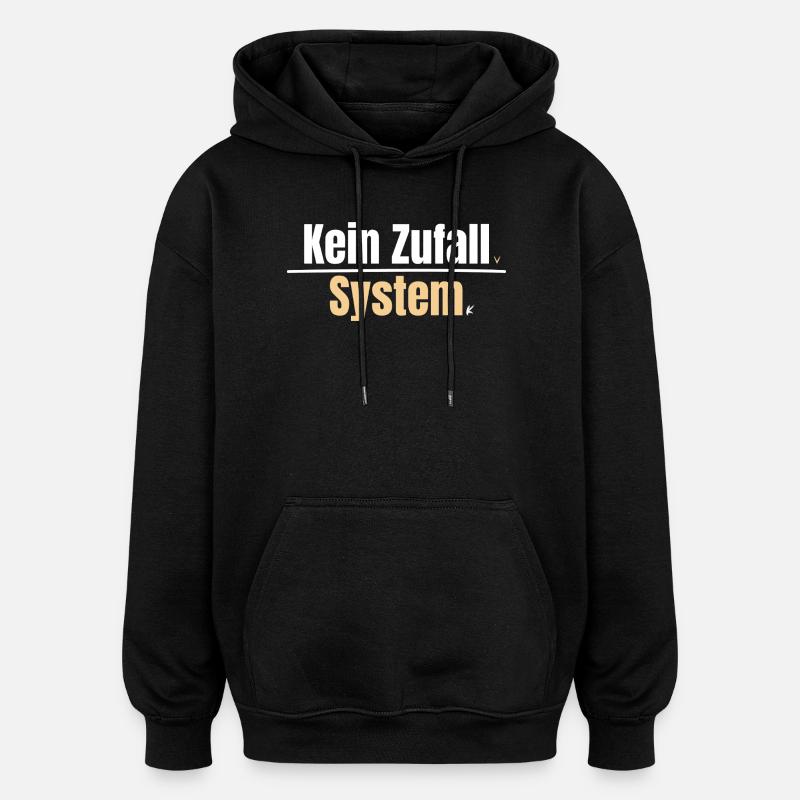 No coincidence system. - Oversized Unisex Hoodie - black