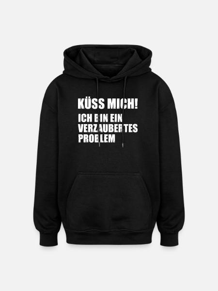 Kiss me, I'm an enchanted problem - Oversized Unisex Hoodie - black