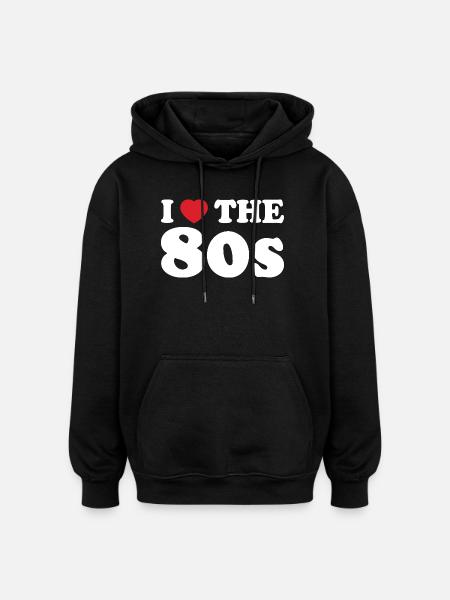 I Love The 80s Retro - Oversized Unisex Hoodie - black