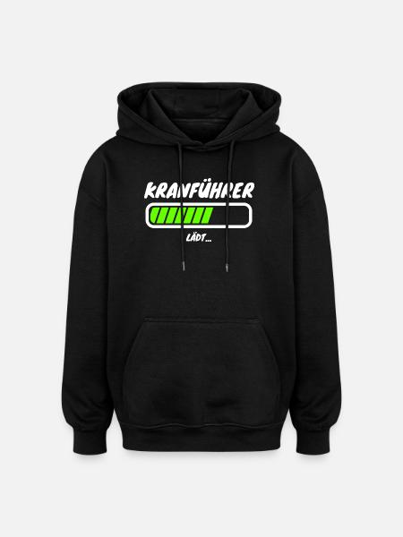 Kranführer Ladebalken Beruf - Oversized Unisex Hoodie - Schwarz