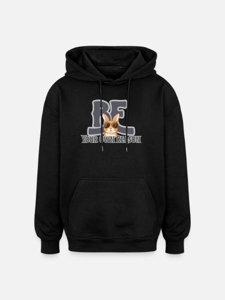 Be Your Own Reason Kaninchen - Oversized Unisex Hoodie - Schwarz