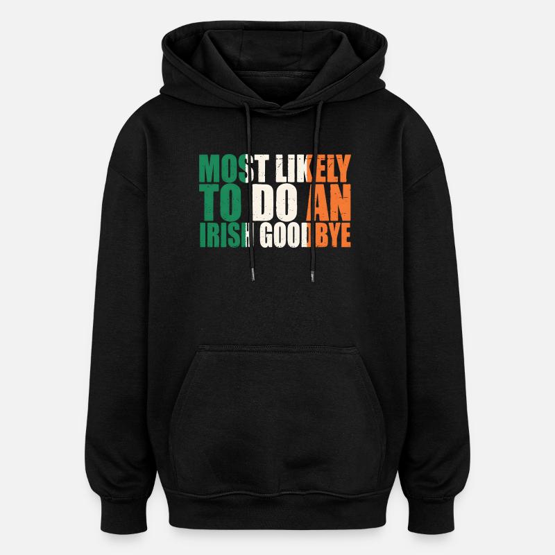 Irisches Abschiedshumor-Tee - Oversized Unisex Hoodie - Schwarz