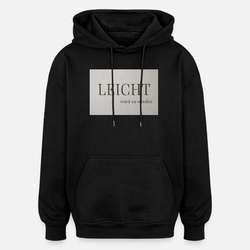 It will be EASY again - Oversized Unisex Hoodie - black