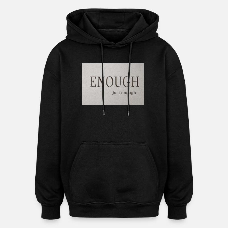 Genug – gerade genug - Oversized Unisex Hoodie - Schwarz