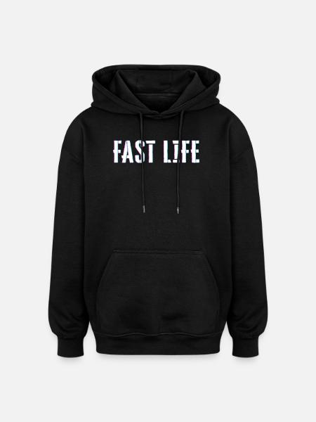 Fast Life - Oversized Unisex Hoodie - black