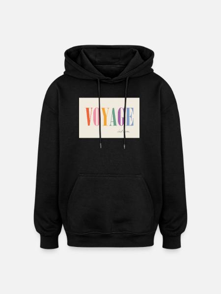 Voyage – c'est vivre - Oversized Unisex Hoodie - black