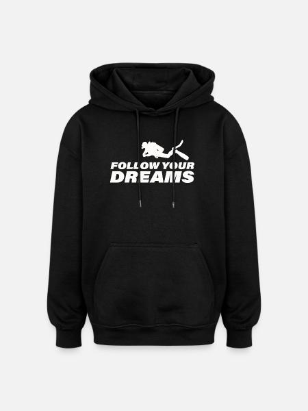 Follow Your Dreams - Oversized Unisex Hoodie - black