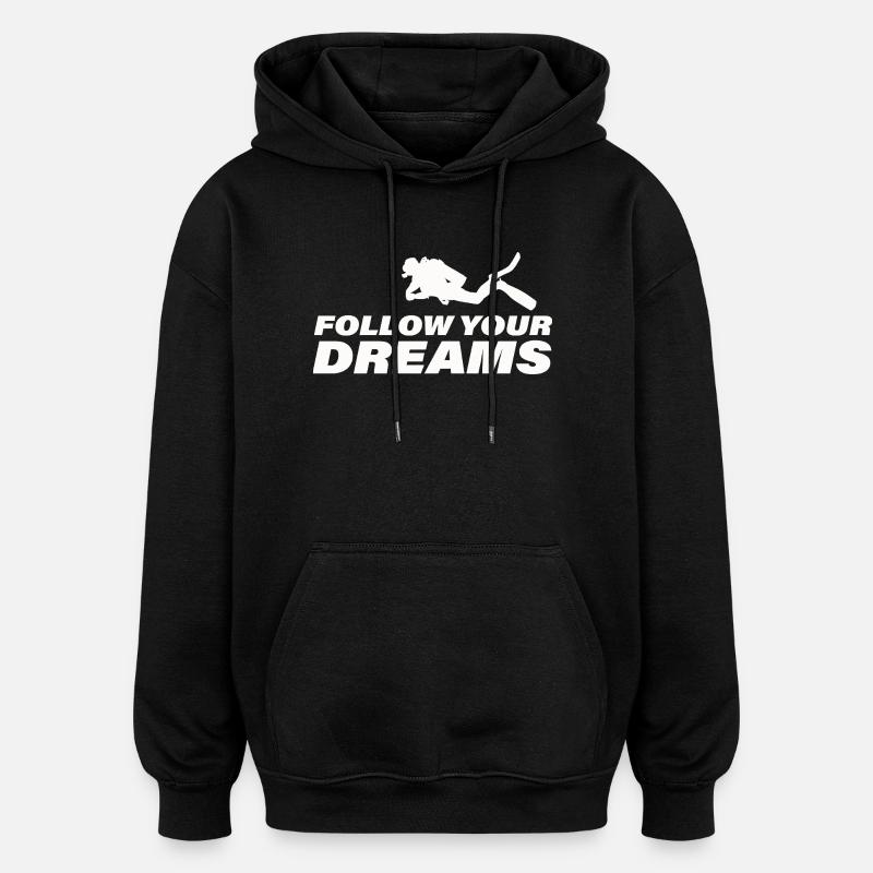 Follow Your Dreams - Oversized Unisex Hoodie - black