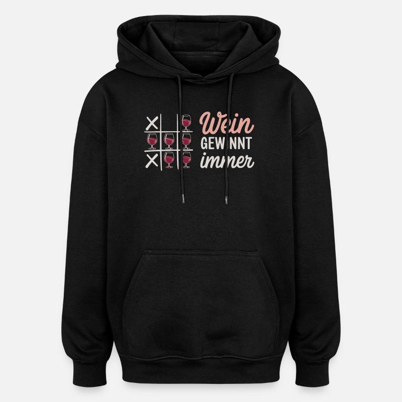 Wine Always Wins Tic Tac Toe Funny Saying - Oversized Unisex Hoodie - black