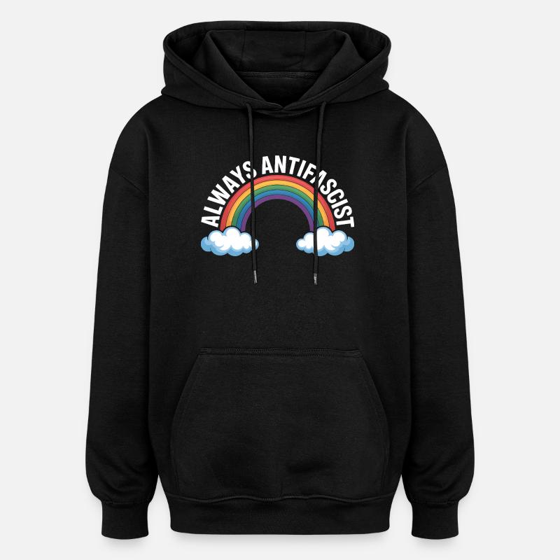 Always Antifascist - Antifa Tee - Oversized Unisex Hoodie - black