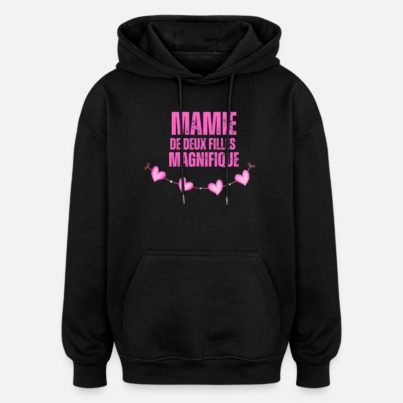 Die wunderschöne Oma beider Mädchen - Oversized Unisex Hoodie - Schwarz