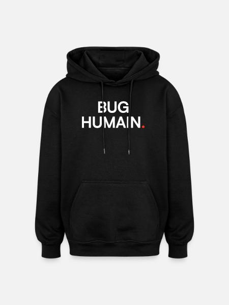 Human Bug Modern Humor Fatigue - Oversized Unisex Hoodie - black