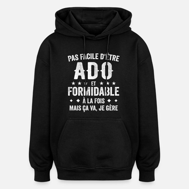 Ado Formidable - Sweat à capuche oversize unisexe - noir