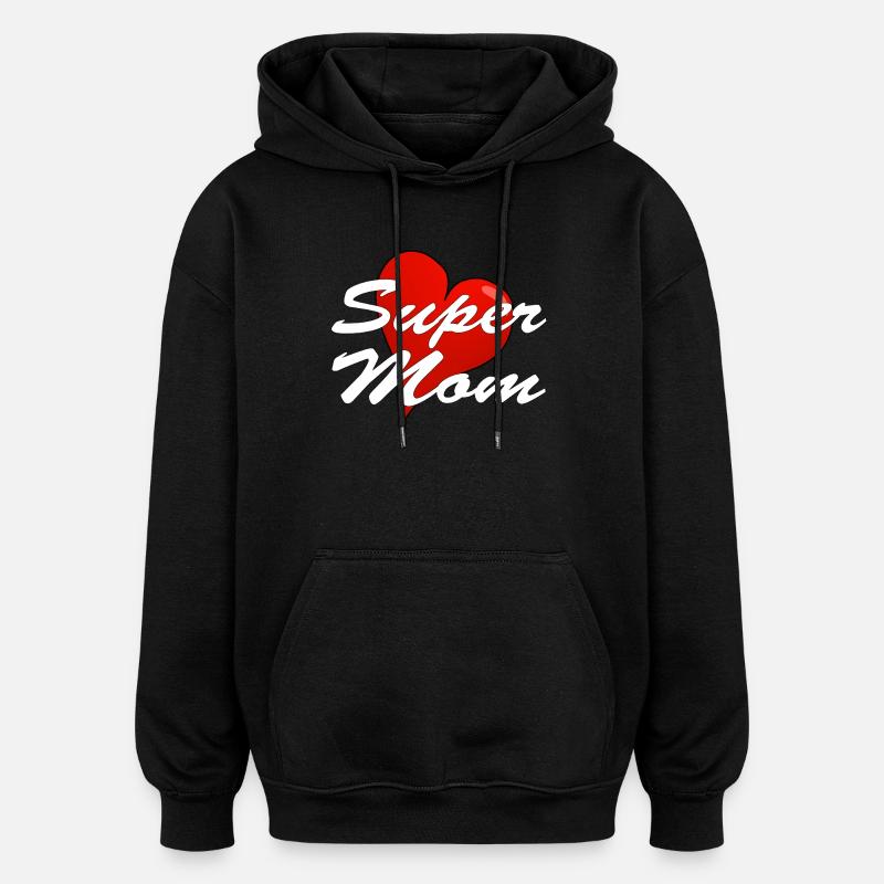 Super maman - Sweat à capuche oversize unisexe - noir