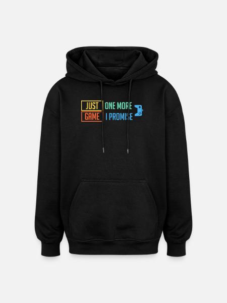 Just 1 More Game - Oversized Unisex Hoodie - black