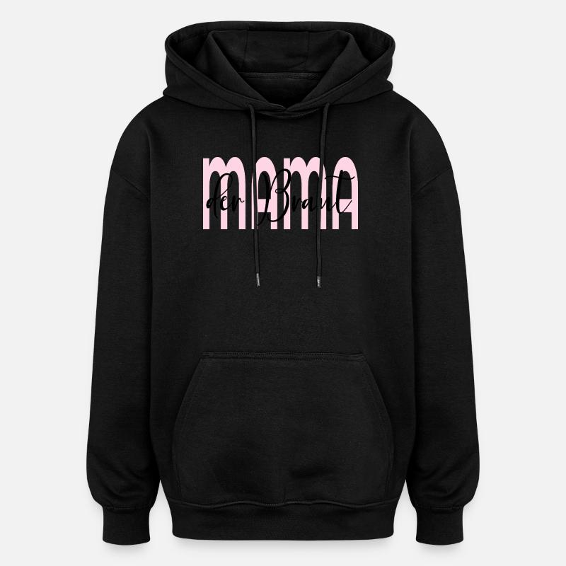 Maman de la mariée - Sweat à capuche oversize unisexe - noir