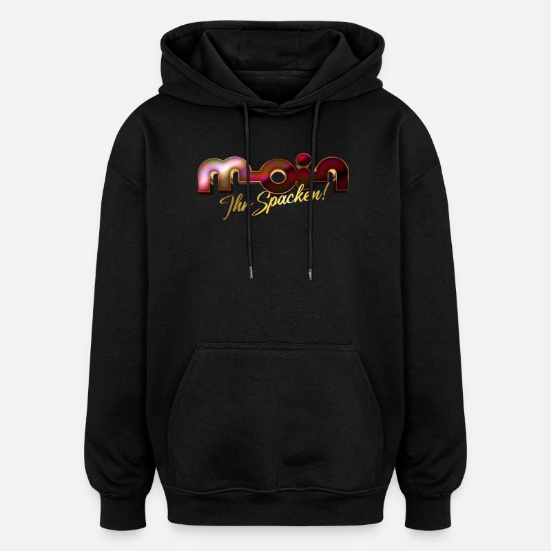 Moin ihr Spacken! - Oversized Unisex Hoodie - Schwarz