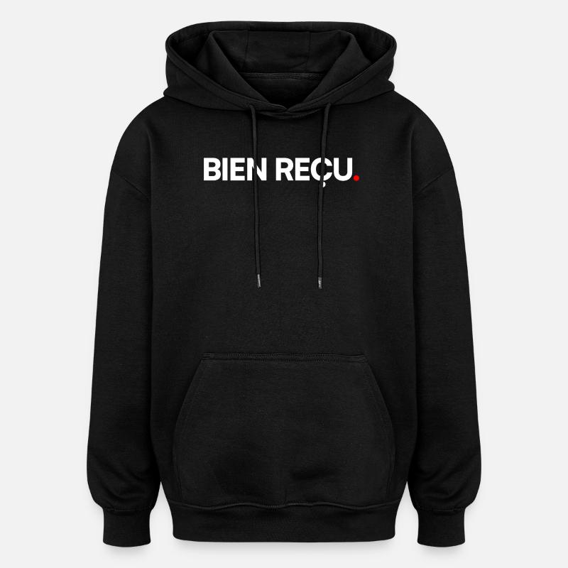 Bien reçu - Sweat à capuche oversize unisexe - noir