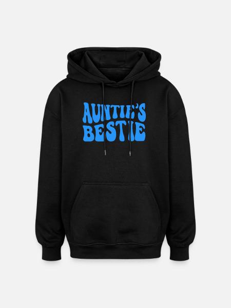 Auntie's Bestie, Nichte, Neffe Geschenkidee  - Oversized Unisex Hoodie - Schwarz