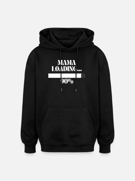 Mama Loading - Oversized Unisex Hoodie - Schwarz
