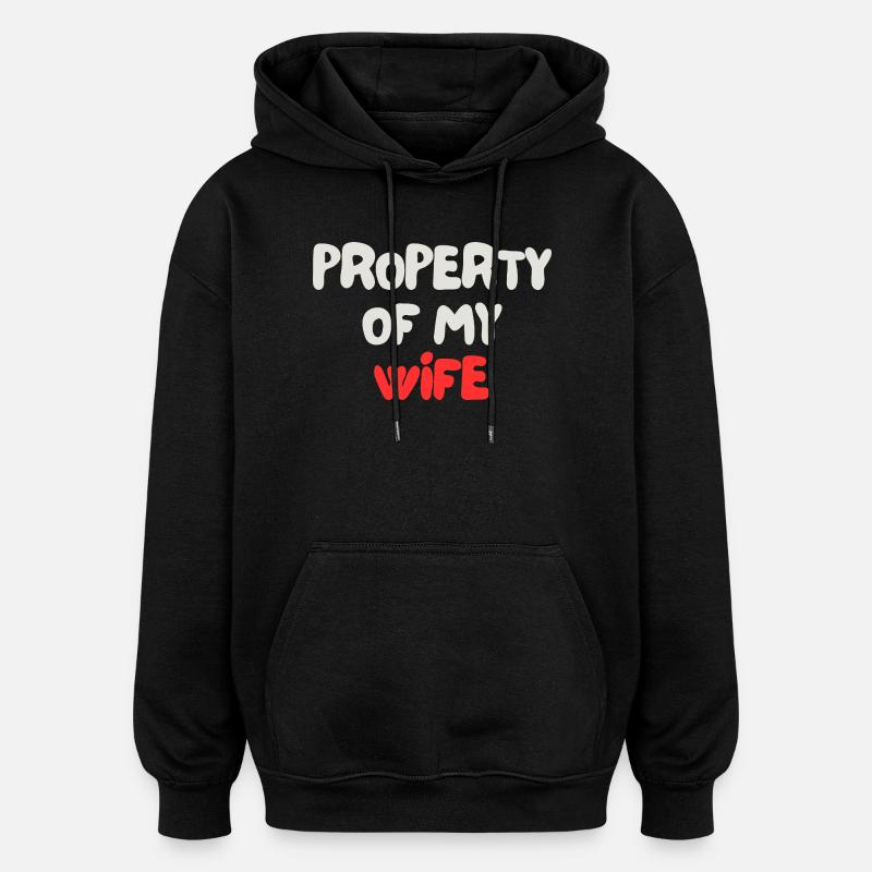 Eigentum meiner Frau - Oversized Unisex Hoodie - Schwarz