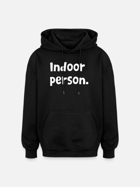 Morsom introvert design - sarkastisk innendørsperson - Oversized unisex-hettegenser - svart