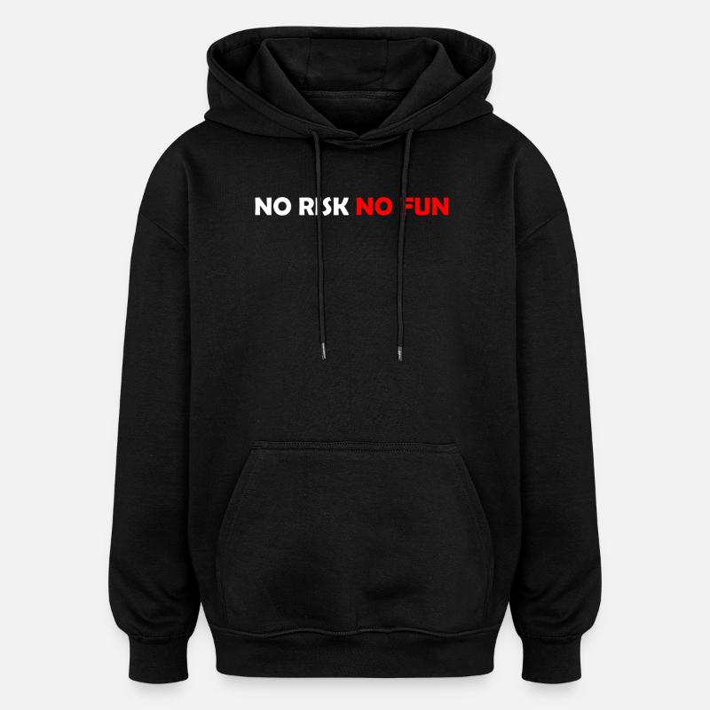 Kein Risiko Kein Spaß - Oversized Unisex Hoodie - Schwarz