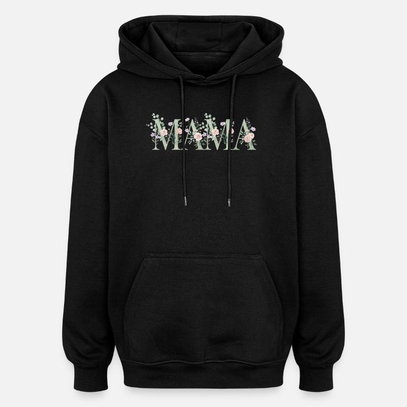 Mama Blumen Schriftzug - Oversized Unisex Hoodie - Schwarz