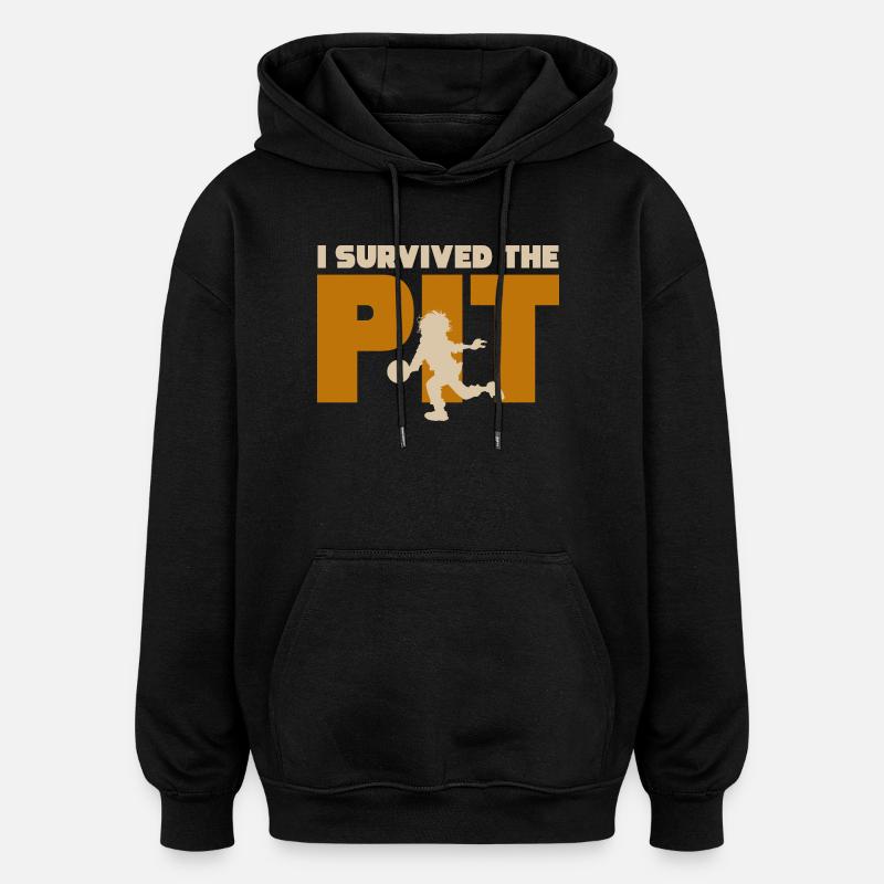 Ich habe die Grube überlebt - Oversized Unisex Hoodie - Schwarz