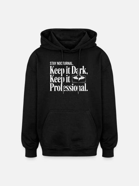 Nocturnal Professional Dark - Oversized Unisex Hoodie - black