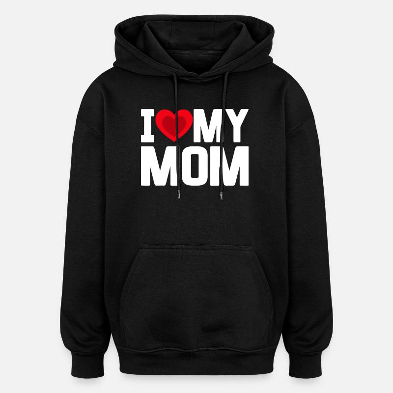 Ich liebe meine Mutter - Oversized Unisex Hoodie - Schwarz