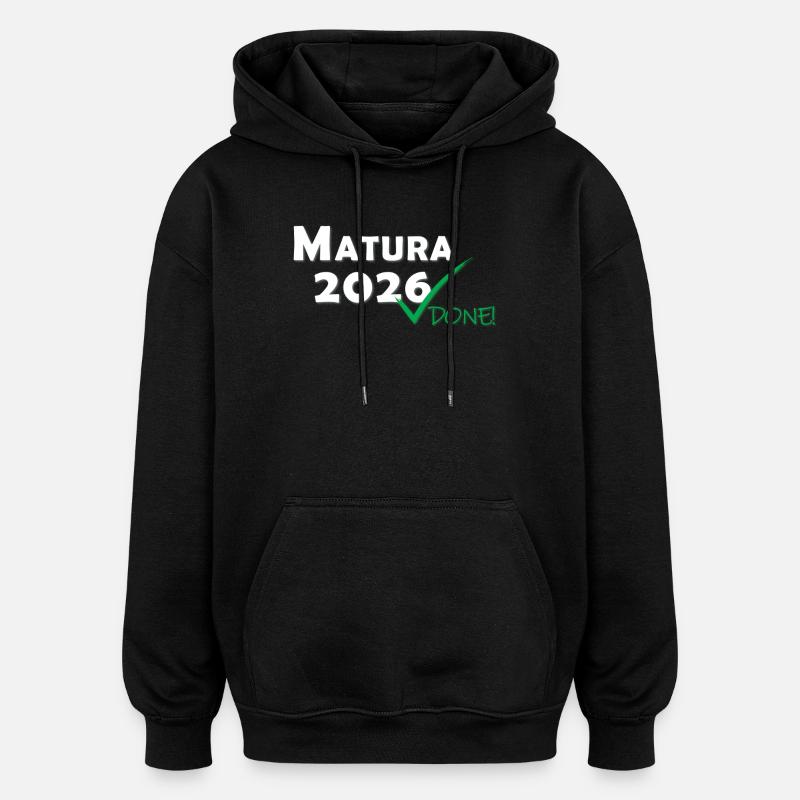 Matura 2026 Done - Oversized Unisex Hoodie - black
