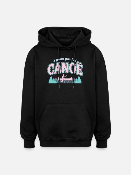 J'peux pas j'ai CANOE - Sweat à capuche oversize unisexe - noir