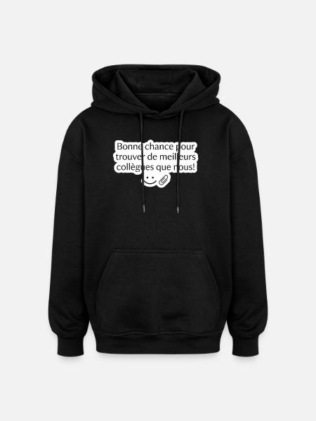 Sticker Humour Bureau Meilleures Collègues - Sweat à capuche oversize unisexe - noir