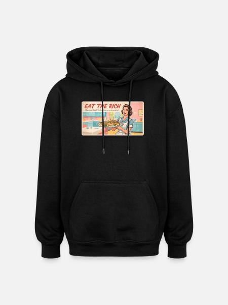 Eat the Rich – Retro Satire - Oversized Unisex Hoodie - black
