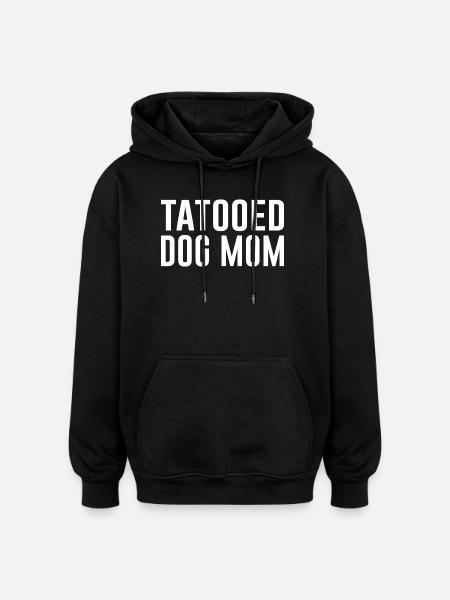 Dogs Tatooed Dog Mom - Oversized Unisex Hoodie - black