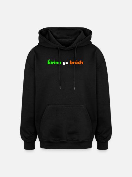 Eirin go brach - Oversized Unisex Hoodie - Schwarz