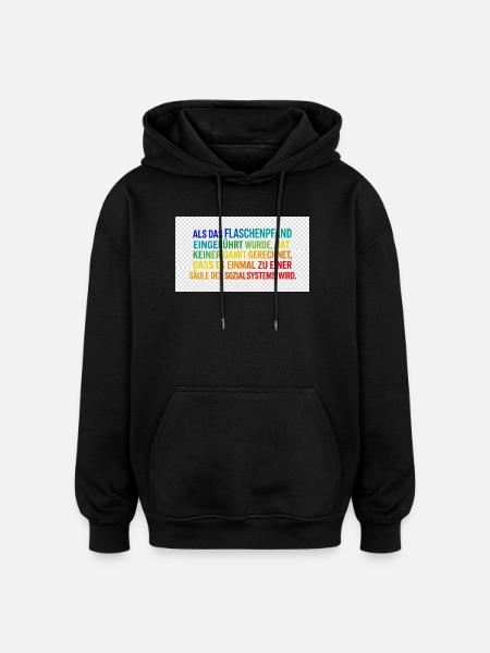 Flaschenpfand als Säule des Systems - Oversized Unisex Hoodie - Schwarz