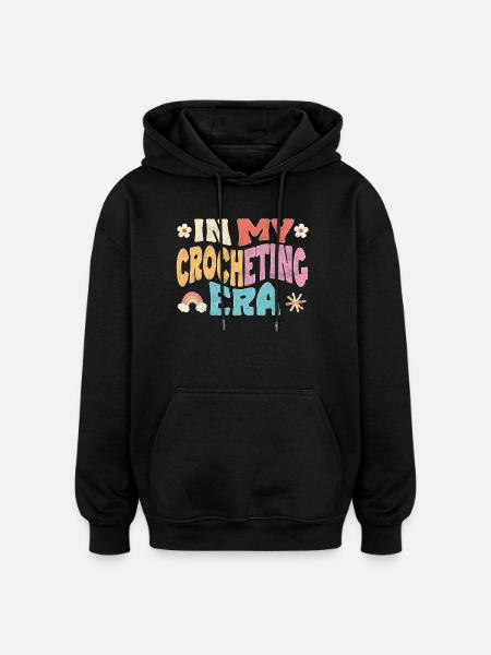 In my Crocheting Era - Oversized Unisex Hoodie - Schwarz