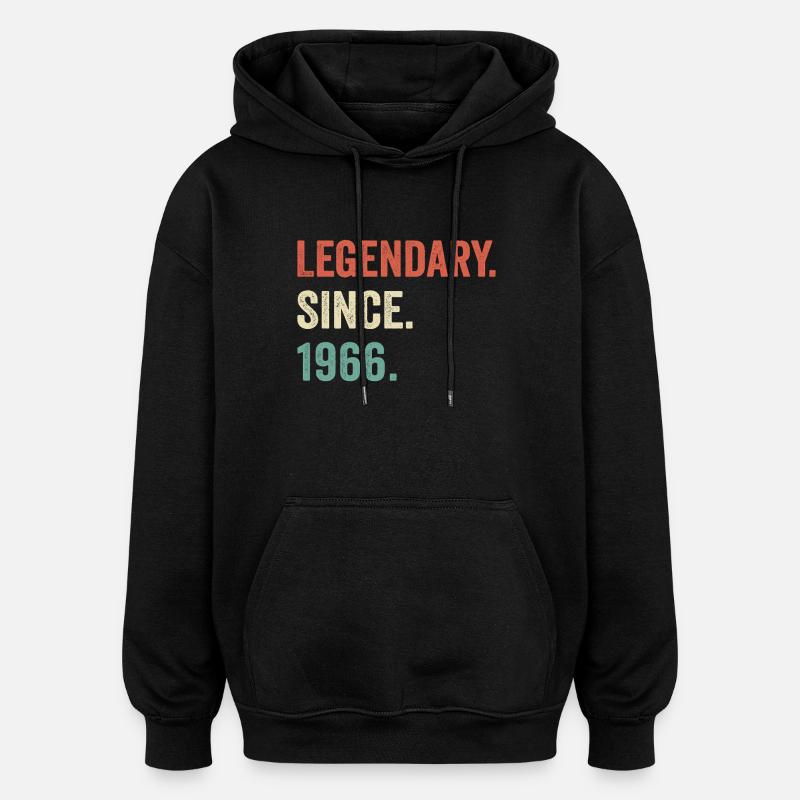 legendary since 1966 - Oversized Unisex Hoodie - black