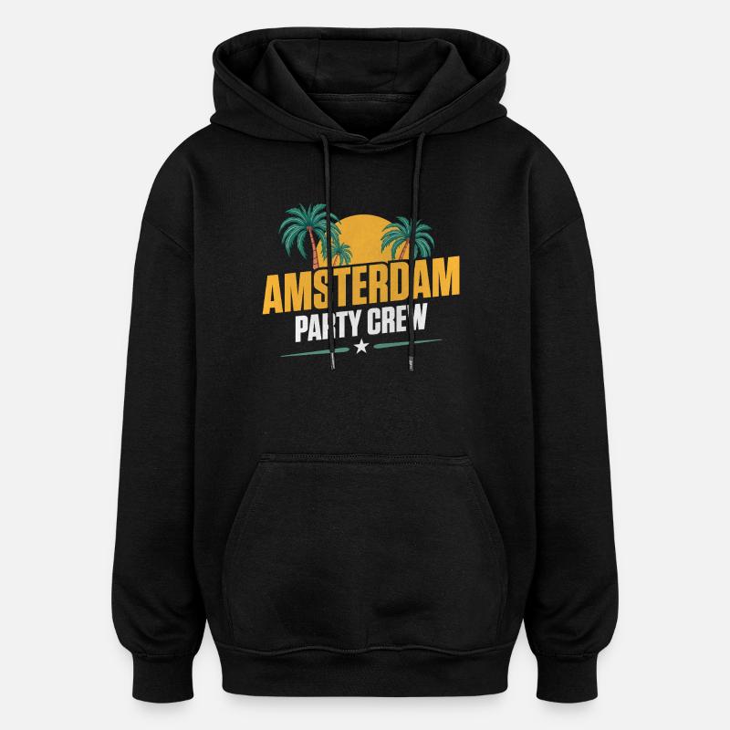 Amsterdam Party Crew - Sweat à capuche oversize unisexe - noir