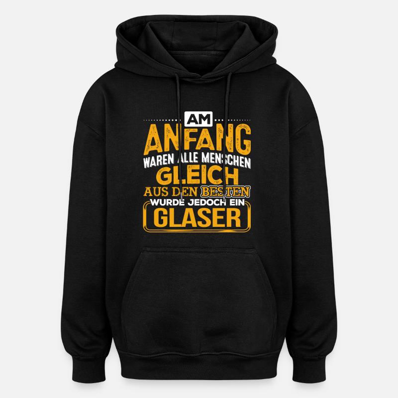GLASER - Der Beste - Oversized Unisex Hoodie - Schwarz