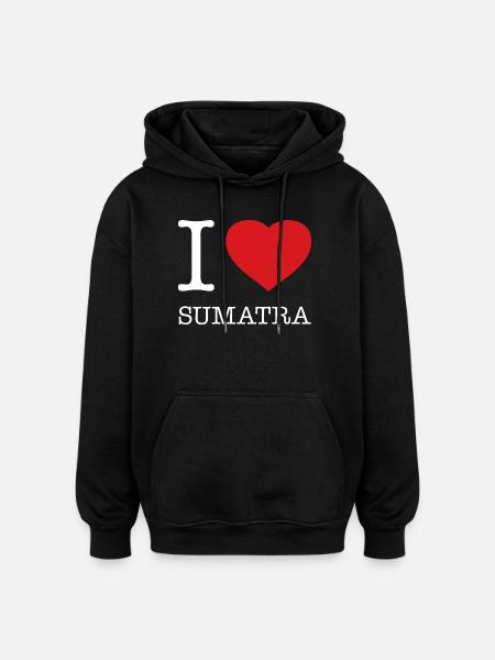 I LOVE SUMATRA - Oversized Unisex Hoodie - black