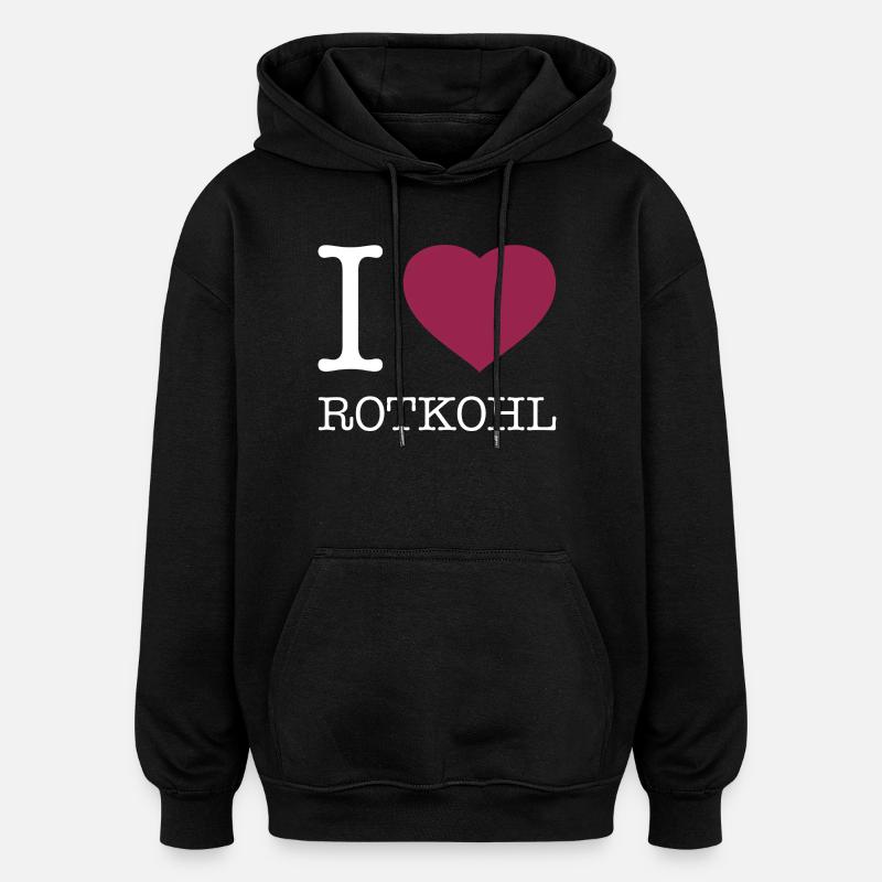 I love red cabbage - Oversized Unisex Hoodie - black