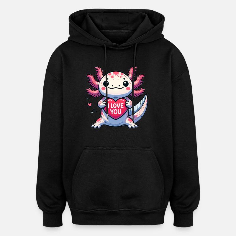 Je t’aime Axolotl - Sweat à capuche oversize unisexe - noir
