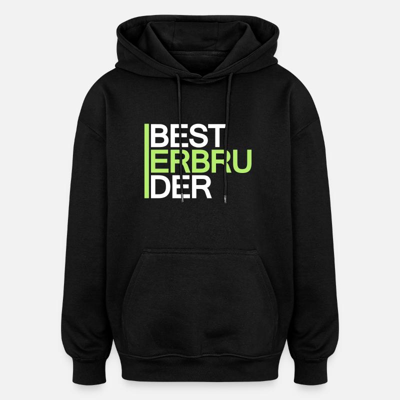 Best Brother - Oversized Unisex Hoodie - black