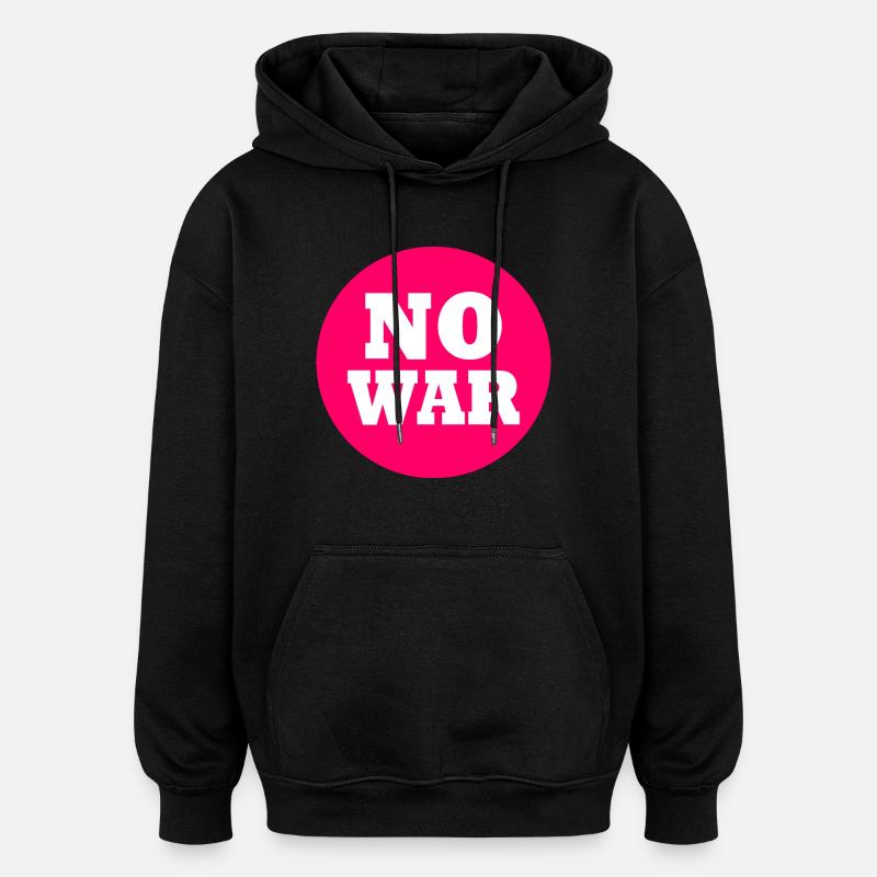 No war - Sweat à capuche oversize unisexe - noir