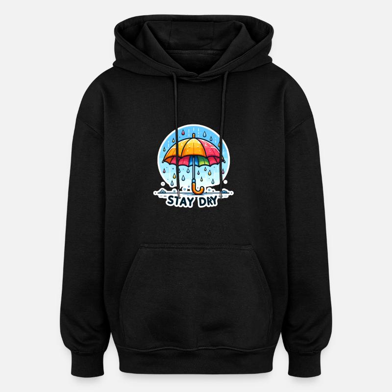 Stay Dry - Umbrella Illustration - Oversized Unisex Hoodie - black
