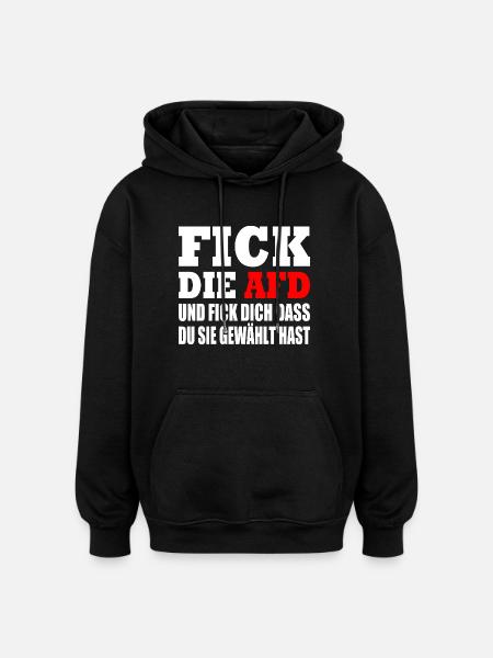 fick die afd - Oversized Unisex Hoodie - Schwarz